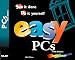 Search : Easy PCs: See It Done Do It Yourself (Que's Easy Series)