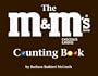 The M and M's Brand Counting Book