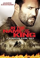 In the Name of the King: A Dungeon Siege Tale