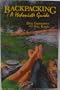 Backpacking: A Hedonist's Guide