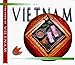 Food of Vietnam (H): Authentic Recipes from the Heart of Indochina (Food of the World Cookbooks)