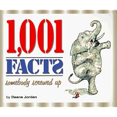 1,001 Facts Somebody Screwed Up