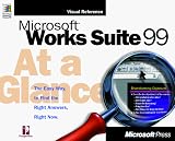 Microsoft Works Suite 99 at a Glance