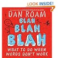 Blah Blah Blah: What to Do When Words Don't Work