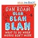 Blah Blah Blah: What To Do When Words Don't Work