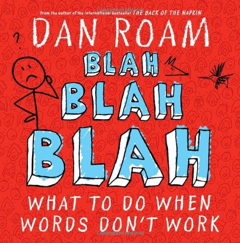 Blah Blah Blah: What To Do When Words Dont Work