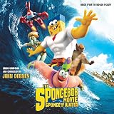 The SpongeBob Movie: Sponge Out Of Water (Music From The Motion Picture)