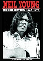 Young, Neil - Under Review 1966-1975