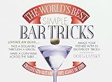 The World s Best Simple Bar Tricks