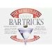 The World's Best Simple Bar Tricks