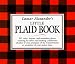 Book Lamar Alexander's Little Plaid Book: 311 Rules, Reminders, and Lessons About Running for Office and Making a Difference, Whether It's for President of