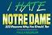 I Hate Notre Dame (vol. 1) (I Hate series) (v. 1)