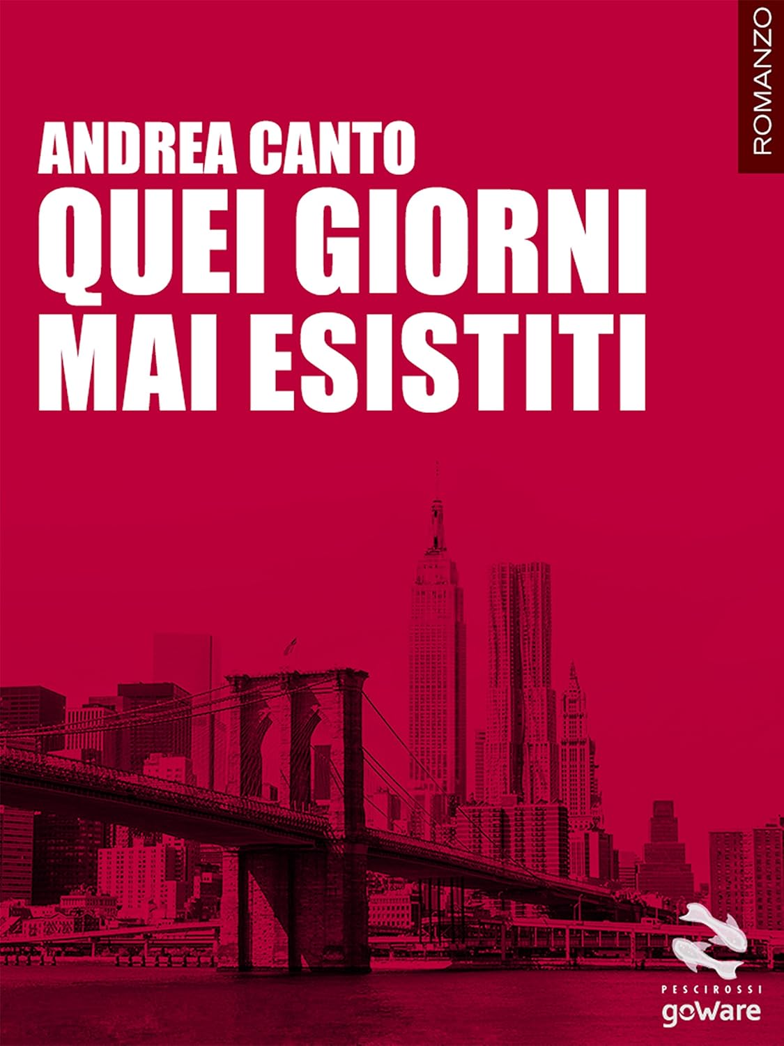 Quei giorni mai esistiti - Andrea Canto
