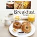 270+ Breakfast Recipes