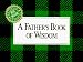 Used : A Father's Book of Wisdom