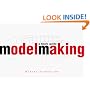Model Making: A Basic Guide