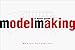 Books : Model Making: A Basic Guide