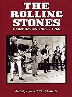 The Rolling Stones: Under Review 1962-1966