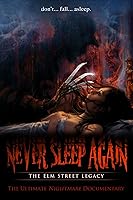 Never Sleep Again: The Elm Street Legacy