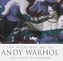 The Religious Art of Andy Warhol