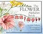 The Flower Alphabet Book (Jerry Pallotta's Alphabet Books)