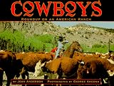 Cowboys : Roundup On An American Ranch