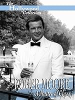 Hollywood Collection: Roger Moore - A Matter of Class