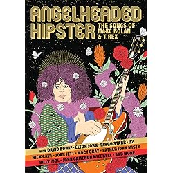 Angelheaded Hipster: The Songs of Marc Bolan & T. Rex [DVD]