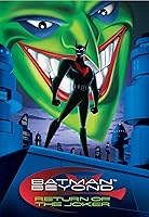 Batman Beyond: The Return of the Joker