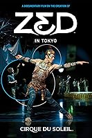 Cirque du Soleil: ZED in Tokyo