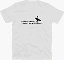 KANN ICH AUCH - MACH ICH ABER NICHT! SURFEN SURFBOARD SURFER T-Shirt S-XXL