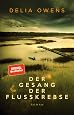 Der Gesang der Flusskrebse - Delia Owens , Ulrike Wasel