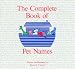 Complete Book of Pet Names