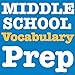 Middle School Vocabulary Prep