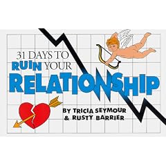 31 Days to Ruin Your Relationship (The Miserable Life Series)