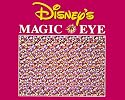 DISNEY'S MAGIC EYE