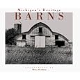 Michigan's Heritage Barns by Mary Keithan
