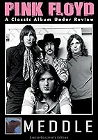Pink Floyd - Meddle: Classic Album Under Review