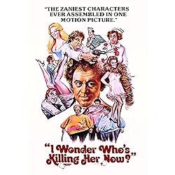 I Wonder Who's Killing Her Now