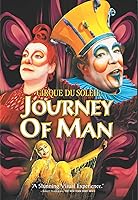 Cirque Du Soleil: Journey Of Man