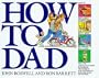How to Dad