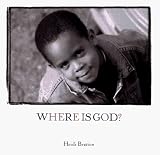 Where Is God (Walking With God)