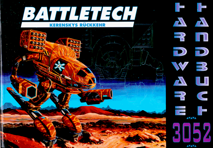 Cover image : BattleTech. Hardware- Handbuch 3052. Kerenskys Rueckkehr
