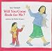 Books : Will You Come Back for Me?