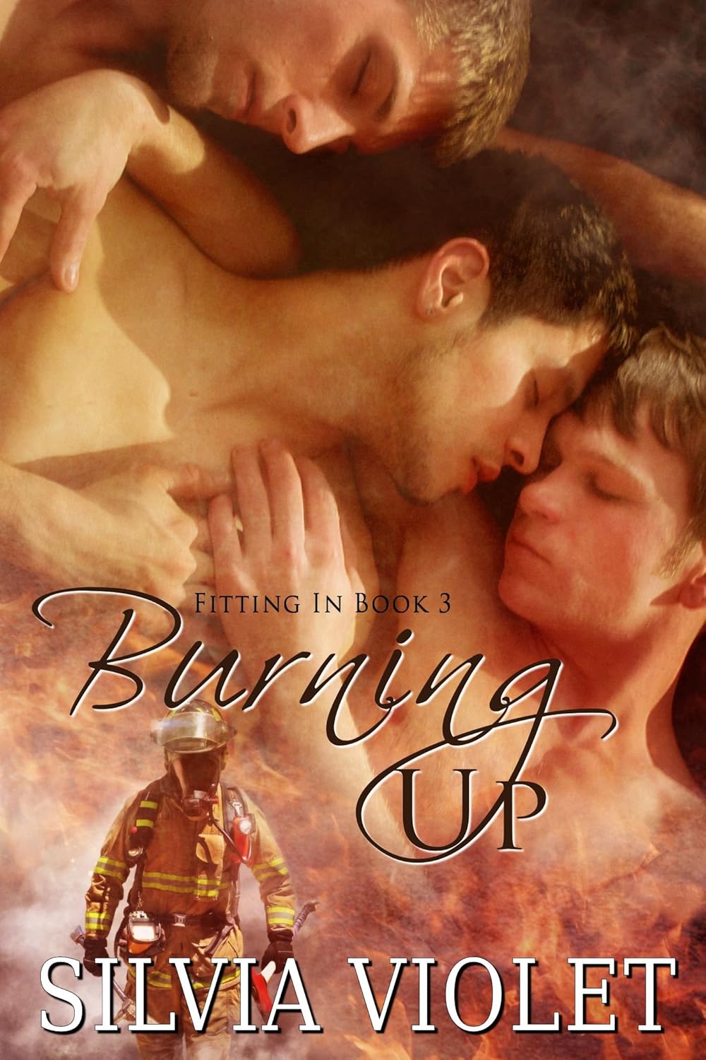 Burning Up (Fitting In #3)  - Silvia Violet