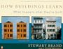 How Buildings Learn: What Happens After They're Built