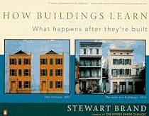 How Buildings Learn: What Happens After They're Built