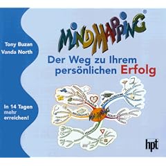 Mind Mapping. Der Weg zu Ihrem pers�nlichen Erfolg