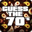 Guess The 70's