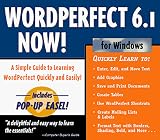 Wordperfect 6.1 for Windows Now! (Now! Series)